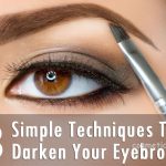 Top 3 Ways To Darken Your Eyebrows