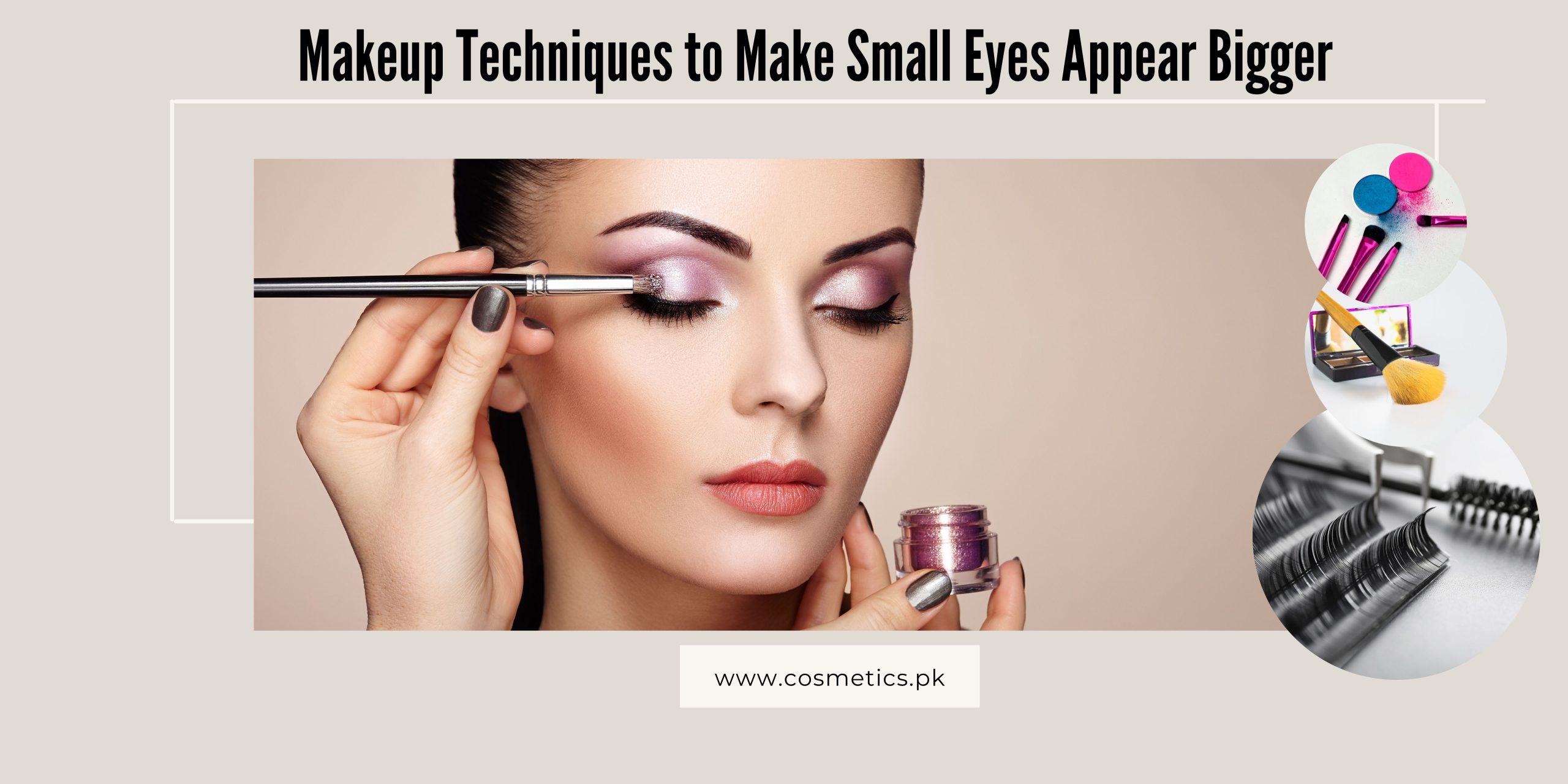 Makeup Techniques to Make Small Eyes Appear Bigger