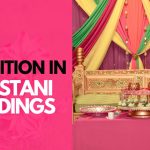 Tradition in Pakistani Weddings