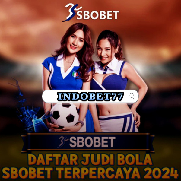 Agen Resmi Sbobet Panduan Lengkap dan Tips Bermain